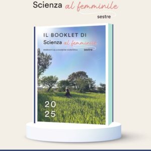 Scienza al Femminile - Booklet 2025